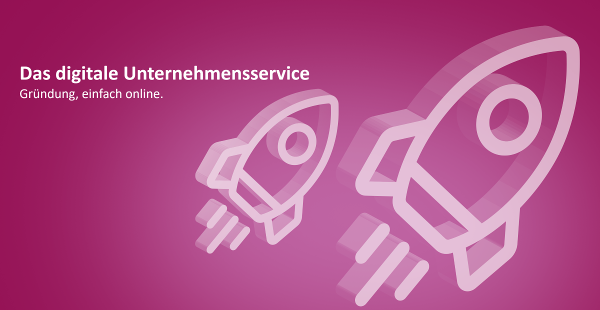 Zwei Raketen mit dem Text "Das digitale Unternehmensservice. Gründung einfach online" © Grafik/USP  - Grafik/USP 