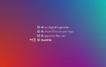 ID Alles digital Signieren, ID Authentifizieren per App, ID Angenehm flexibel, Logo und Schriftzug ID Austria  ©  BKA 