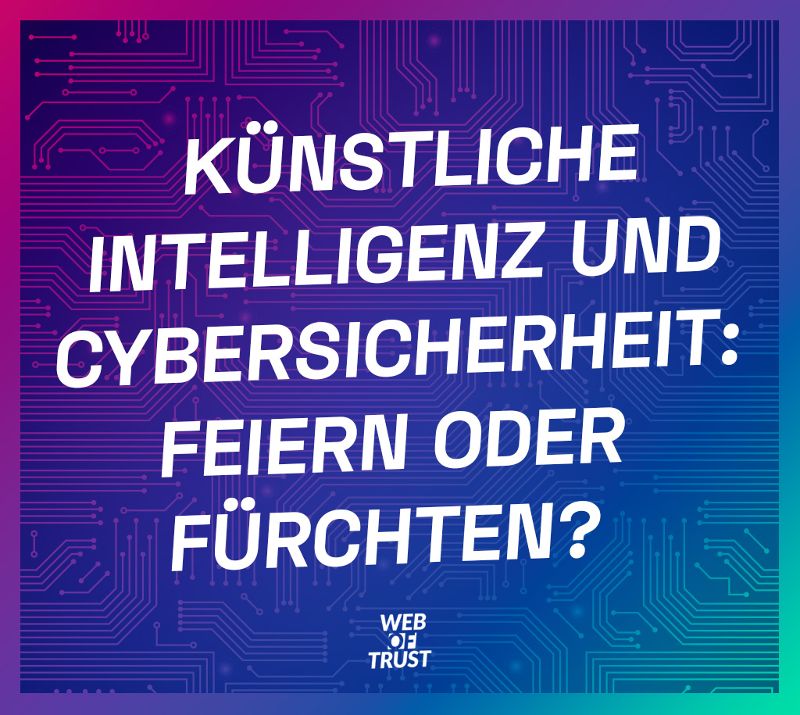 Cover zu "Künstliche Intelligenz und Cybersicherheit: Feiern oder fürchten?"