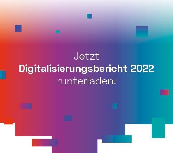bunter Hintergrund mit Farbverlauf. Text: Jetzt Digitalisierungsbericht 2022 herunterladen!