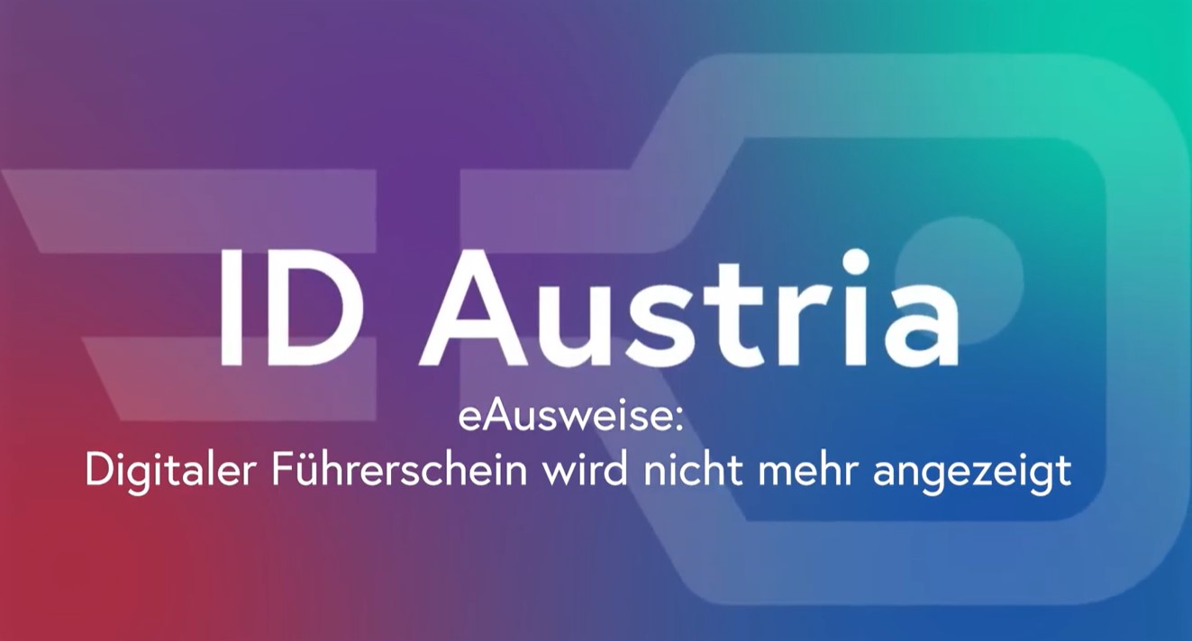 Titelbild neutral Youtube Videos ID Austria eAusweise Digitaler Führerschein wird nicht mehr angezeigt